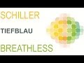 Schiller - Tiefblau