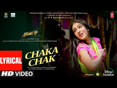 Chaka Chak (Lyrical) — watch video