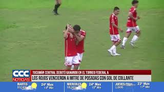 TUCUMÁN CENTRAL DEBUTÓ GANANDO EN EL TORNEO FEDERAL A