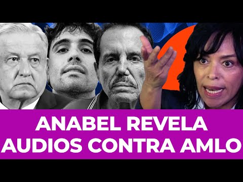 BOMBSHELL! Anabel leaks DEA audio recordings about AMLO and El M*yo