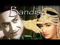BANDISH - Ashok Kumar, Meena Kumari BANDISH - Ashok Kumar, Meena Kumari