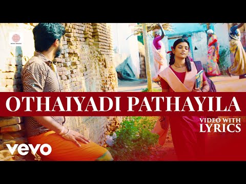 Kanaa - Othaiyadi Pathayila Video with Lyrics | Dhibu Ninan Thomas | Aishwarya