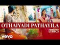 Kanaa Othaiyadi Pathayila Video With Lyrics Dhibu Ninan Thomas Aishwarya