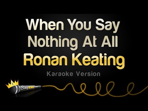 Ronan Keating – When You Say Nothing At All (Karaoke Version)