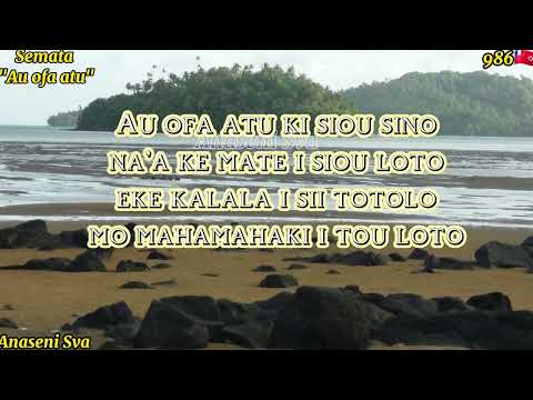 AU OFA ATU- SEMATA (Paroles)
