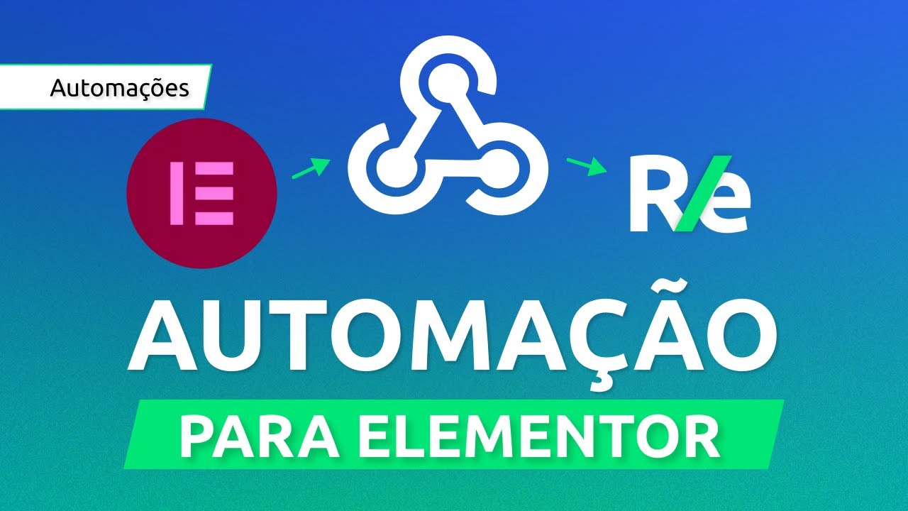 Como Criar Automação para Elementor do WordPress
