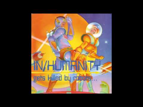 In/humanity - gets killed by robots 7