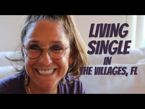 Living SINGLE in The Villages FL | Under 60 Single Loving Life