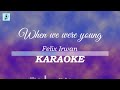 Felix Irwan - When We Were Young (Karaoke)