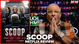 Scoop (2024) Netflix Movie Review