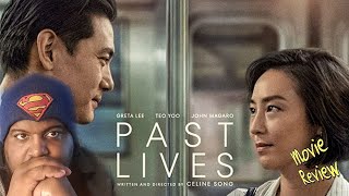 PAST LIVES - Movie Review