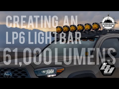 INSTALLING SIX BAJA DESIGNS LP6 PODS TO LIGHT UP THE NIGHT! 61,000 LUMENS! 🤯🤯