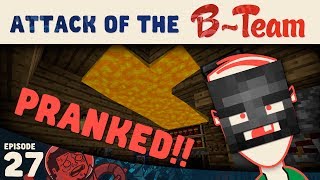 Minecraft :: Pranked from above! :: Attack of the B-Team E27