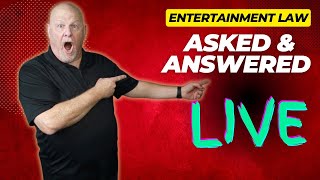 Ask Anything  - Entertainment Law Q&A