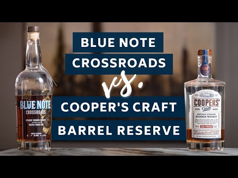 Blue Note Crossroads vs Cooper's Craft BLIND COMPARISON | The BEST 100-Proof Budget Bourbon?