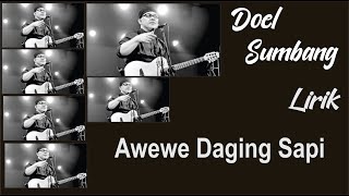 || Awewe Daging Sapi || | Lirik |  Doel Sumbang || Best Lagu Sunda