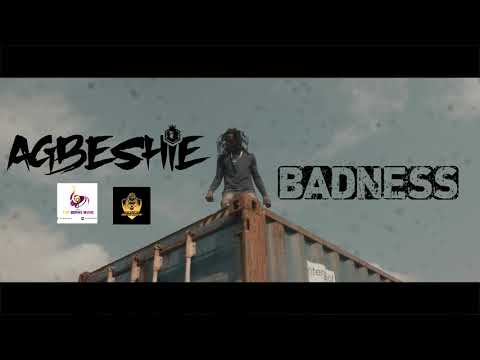 Agbeshie Badness official video