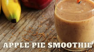 APPLE PIE SMOOTHIE RECIPE | How To Make apple pie smoothie