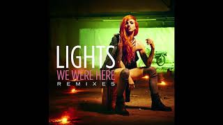 LIGHTS - We Were Here (LūN Remix) [Official HD Audio]