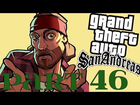 Grand Theft Auto: San Andreas (PS4) - No Commentary Playthrough Part 46 - (1080p 60fps Gameplay)