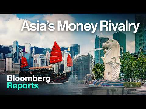 Singapore vs. Hong Kong: The Fight for Asia’s Money