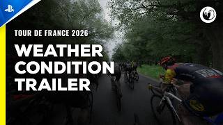 Tour de France 2026 – Weather Condition Trailer | PS5 Games Trailer