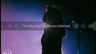 &quot;Fascination&quot; by Donna Summer