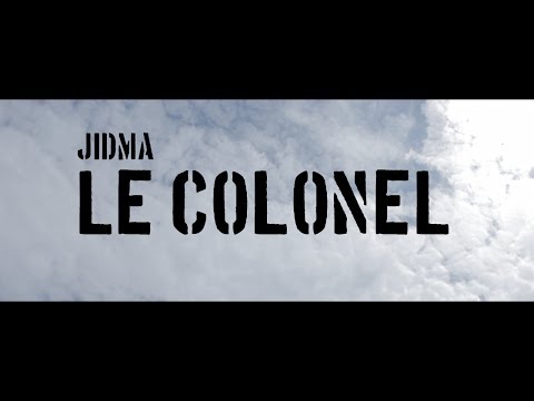 JIDMA - LE COLONEL - CLIP