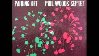 Pairing Off Phil Woods Septet.wmv