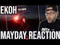 REACTION TO MAYDAY BY EKOH