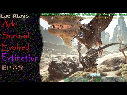 Lac Plays Ark: Survival Evolved Extinction Ep 39 The Hunt For Pearls