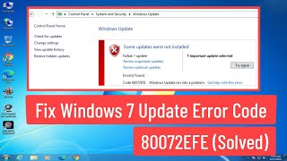Fix Windows 7 Update Error Code 80072EFE (Solved)