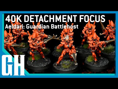40k Detachment Focus - Aeldari: Guardian Battlehost