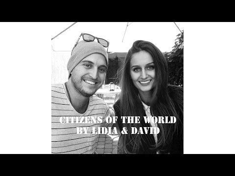 Lidia Isac & David Westerhout - Citizens of the World