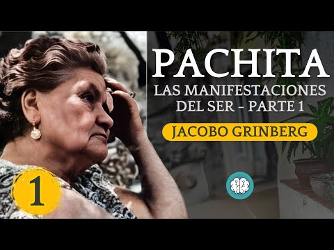 Audiolibro: PACHITA por Jacobo Grinberg - Las Manifestaciones del Ser - Parte 1 - [1980]