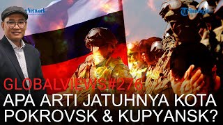 Apa Arti Jatuhnya Pokrovsk dan Kupyansk bagi Ukraina?