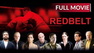 REDBELT | English Full Movie | Drama Movie | Hollywood English Movie