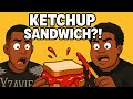 The Ketchup Sandwich Song