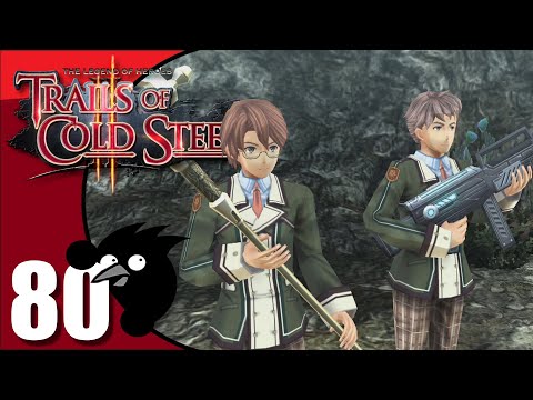 Let's play: Trails of Cold Steel 2: Ep80 - Klein and Hibelle, a Bugbear hijacking [PC, Blind]