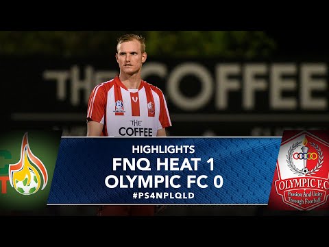 NPL QLD 2017 Round 6 - FNQ Heat vs Olympic FC Highlights