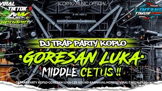 Download lagu DJ TRAP PARTY KOPLO GORESAN LUKA || DJ VIRAL TIKTOK TERBARU 2026‼️ mp3