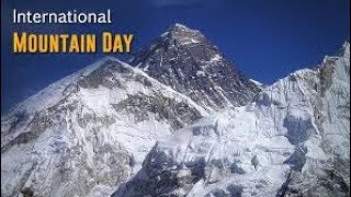 International mountain day status । अंतराष्ट्रीय पहाड़ दिवस