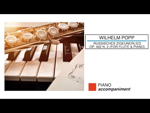🎼  WILHEILM POPP - Russisches Zigeunerlied - (Piano Accompaniment) - (Sheet Music Scrolling)