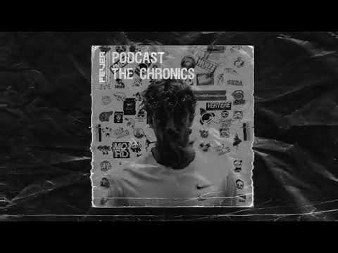 Fever Recordings Podcast 024 with The Chronics
