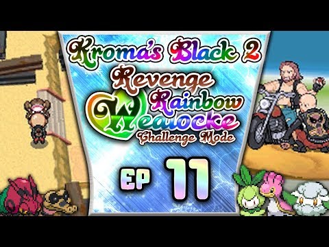 Pokémon Black 2 "No Healing" REVENGE "Rainbow" Wedlocke, PART 11 - Ingrained In My Memory!