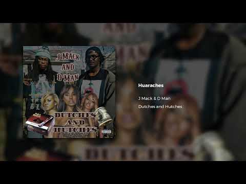 J Mack & D Man - Huaraches
