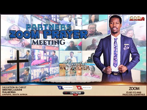 THURSDAY PARTNERS ZOOM PRAYER MEETING WITH PROPHET V.C ZITHA - 1ST SEPTEMBER 2022