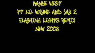Flashing Lights Rmx-Kanye W ft Lil Wayne, Jay Z *New 2008*