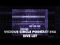 VICIOUS CIRCLE PODKAST #46 SIVE LET [NATIVE INSTRUMENTS TRAKTOR APP]