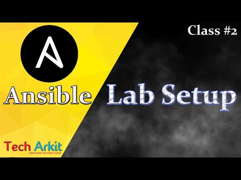 Ansible Tutorial Class 2 | Ansible Lab Setup | Ansible Installation | Tech Arkit